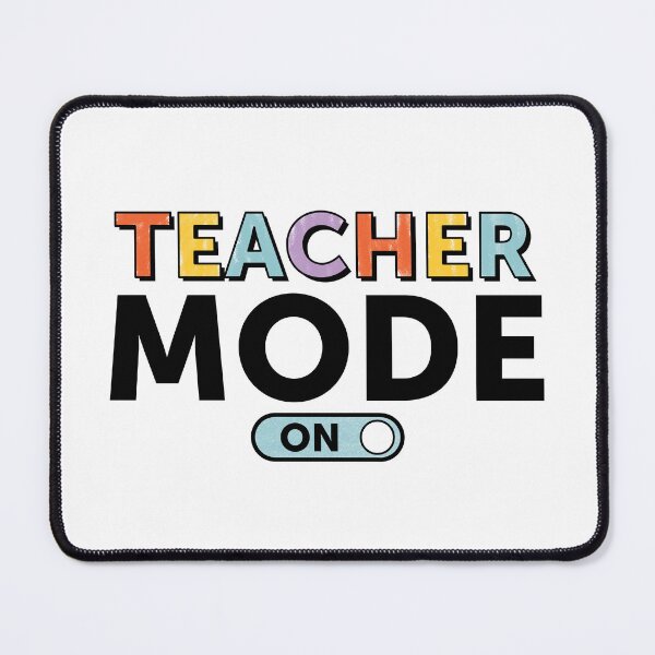 Item preview, Teacher Mode On designed and sold by SavannahLilyDesigns.