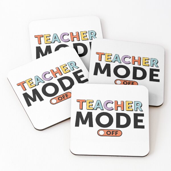 Item preview, Teacher Mode Off designed and sold by SavannahLilyDesigns.
