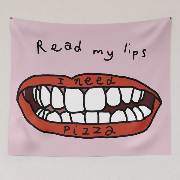 Item preview, Read My Lips I Need Pizza designed and sold by ellenhenry.