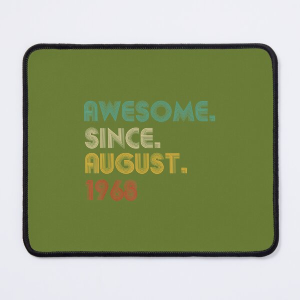 Item preview, 54 Year Old Awesome Since August 1968 	 54th Birthday 	 DM72991	 designed and sold by ivdxygca23.