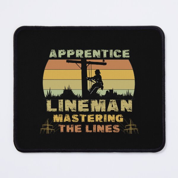 Item preview, Apprentice Lineman / Mastering The Lines designed and sold by Affyboss6.