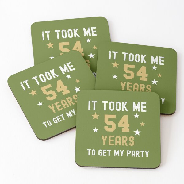 Item preview, 54 Years It Took Me My Party Birthday Anniversary 	 	 designed and sold by ivdxygca23.
