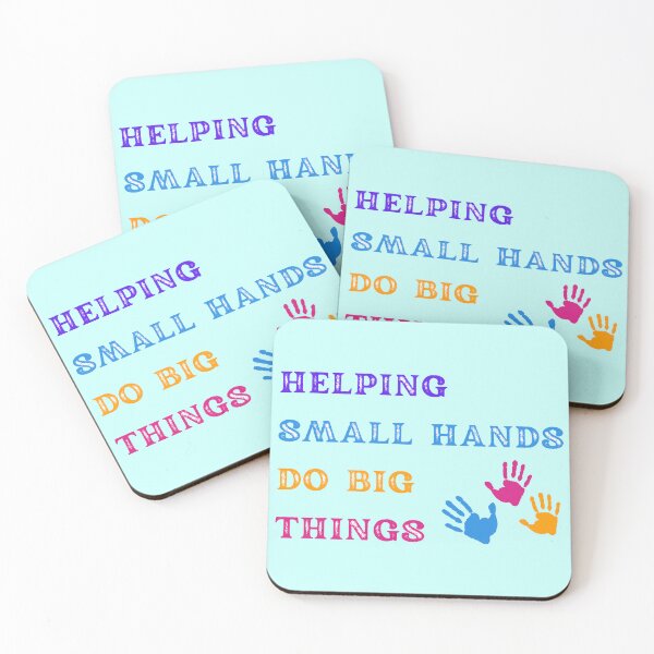 Item preview, HELPING SMALL HANDS. DO BIG THINGS. designed and sold by wildlittlefan.