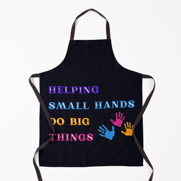 Item preview, HELPING SMALL HANDS. DO BIG THINGS. designed and sold by wildlittlefan.