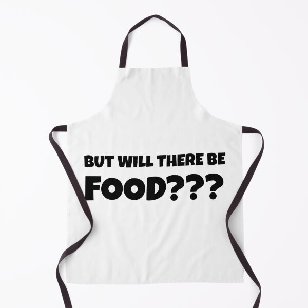 Item preview, But Will There Be Food designed and sold by TastyTees-Store.