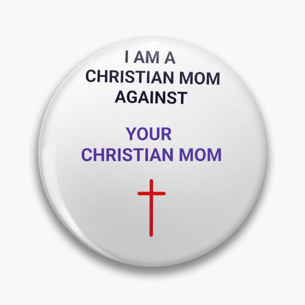 Item preview, Christian mom against your mom  designed and sold by Budibabe.