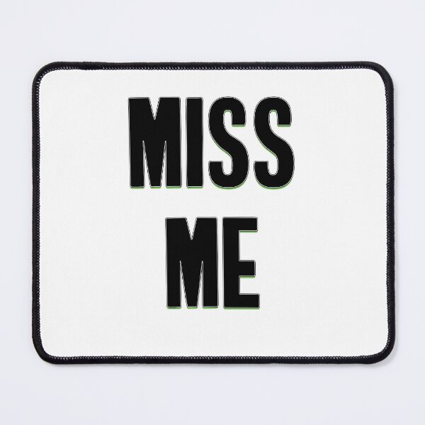 Item preview, MISS ME designed and sold by GemeZ ㅤ.