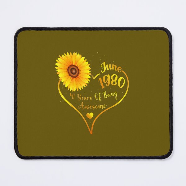 Item preview, June 41th Birthday Tee 	 	 1980, Sunflower 	 	 	 designed and sold by svbrmuxcb23.