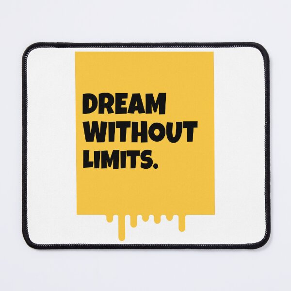 Item preview, Dream without limits motivational quote designed and sold by rdxart.