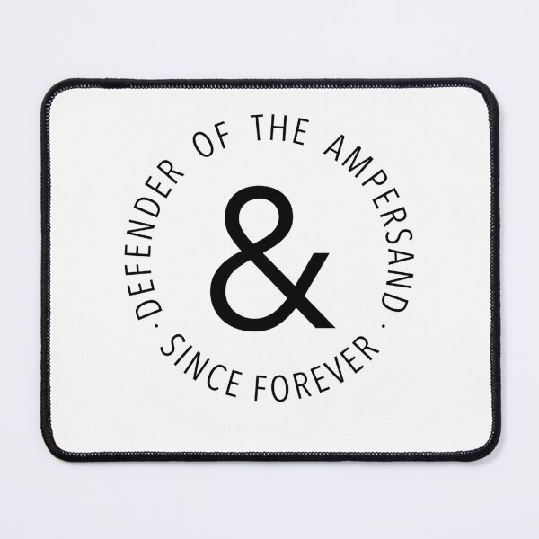 Item preview, Defender of the Ampersand designed and sold by ThatTimKeller.