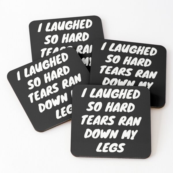 Item preview, I Laughed So Hard Tears Ran Down My Legs | Unleash Your Uncontrollable Laughter designed and sold by TshirtWing.