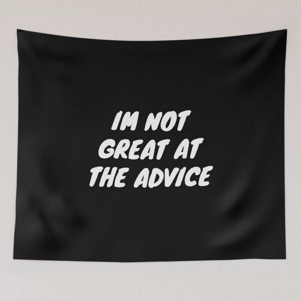 Item preview, I'm Not Great at the Advice | Honesty with a Touch of Humor designed and sold by TshirtWing.