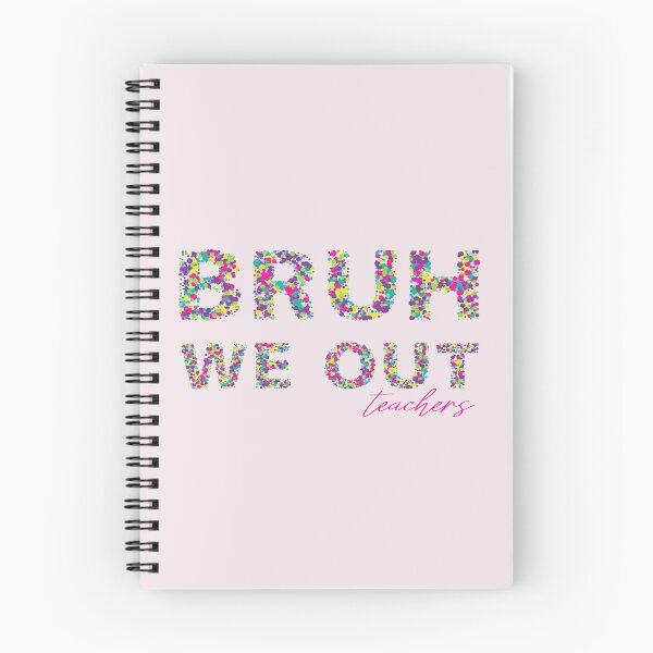 Item preview, Bruh we out teachers designed and sold by PRYMULLART.