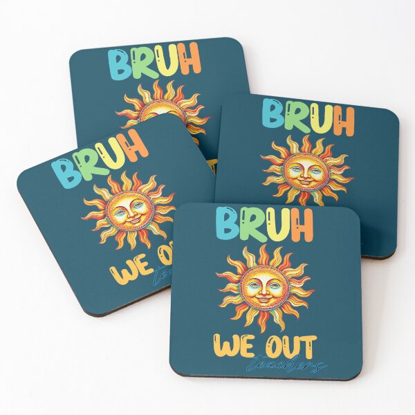 Item preview, Bruh we out teachers designed and sold by PRYMULLART.