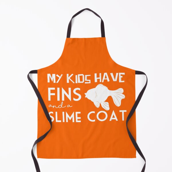 Item preview, My Kids Have Fins and a Slime Coat designed and sold by bonfirefighter.