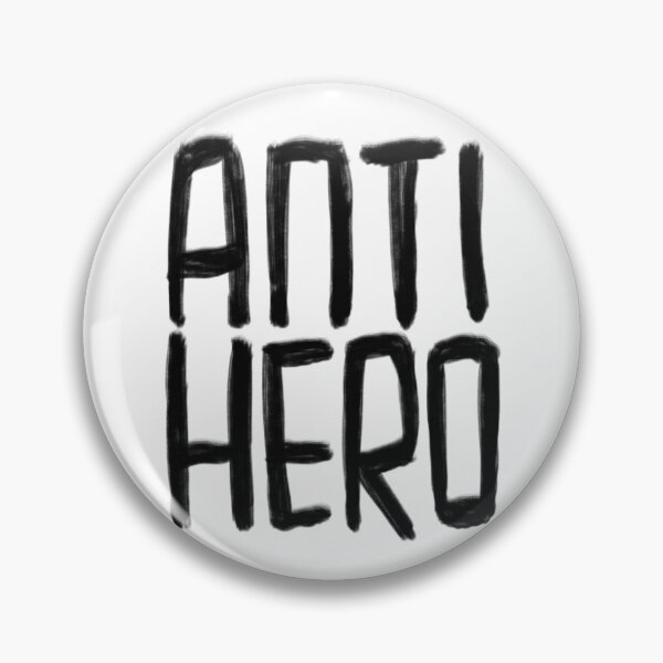 Item preview, Drama, Storytelling, Anti Hero, Antihero designed and sold by badlydrawnbabe.
