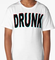 Drunk Long T-Shirt