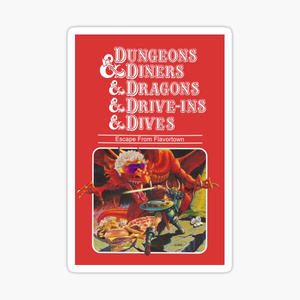 Dungeons & Diners & Dragons & Drive-Ins & Dives: Escape from Flavortown Sticker