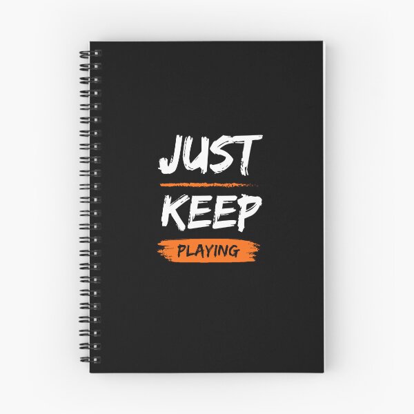 Item preview, Just Keep Playing designed and sold by kudanmedia.