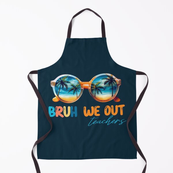 Item preview, Bruh we out teachers designed and sold by PRYMULLART.