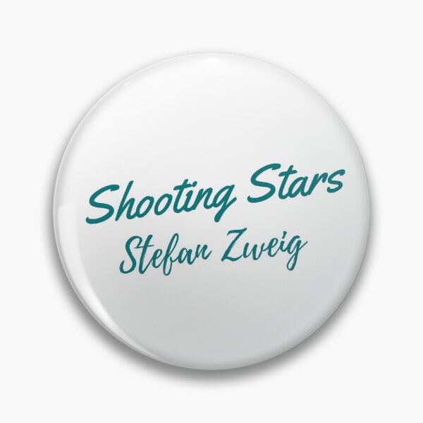 Artikelvorschau, Stefan Zweig Zitate - Shooting Stars entworfen und verkauft von Writer Quotes.