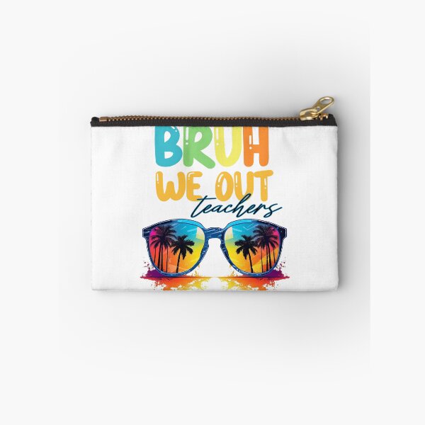 Item preview, Bruh we out teachers designed and sold by PRYMULLART.