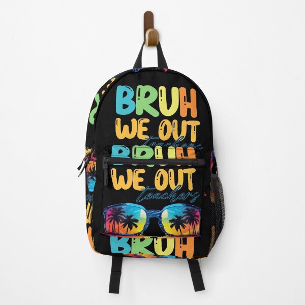 Item preview, Bruh we out teachers designed and sold by PRYMULLART.