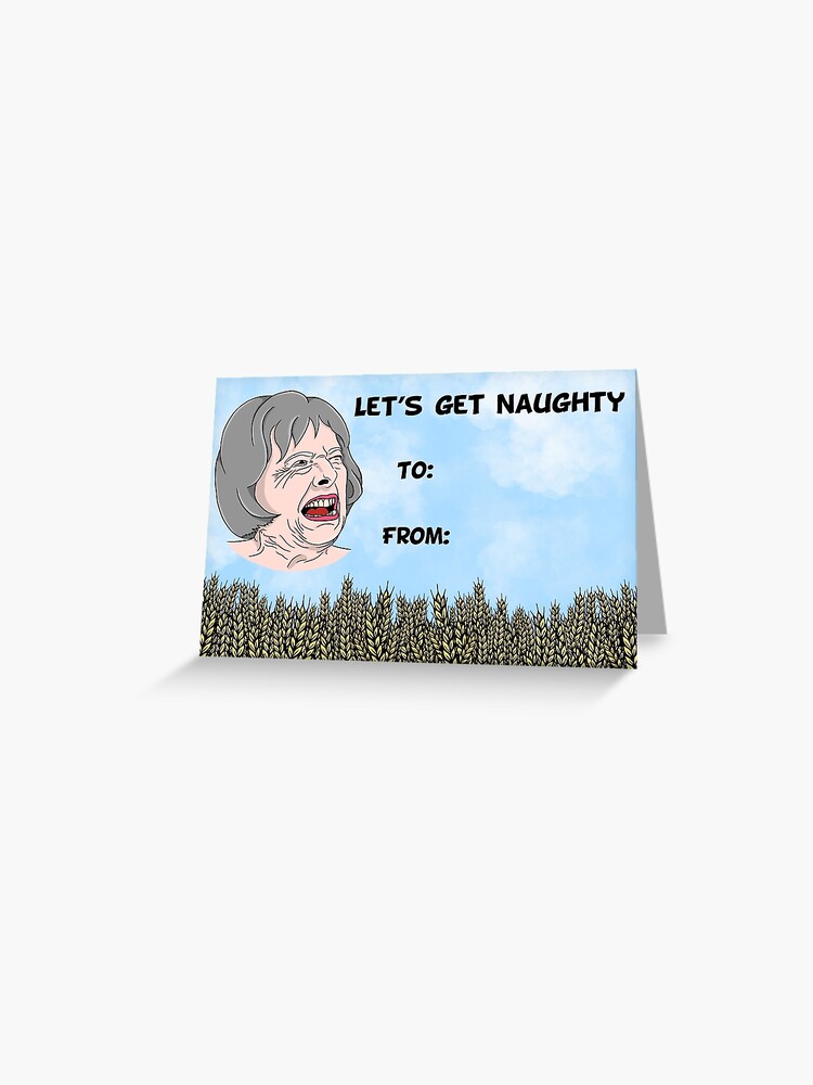 Naughty Theresa May Valentines Card Greeting Card By Luxhart Redbubble