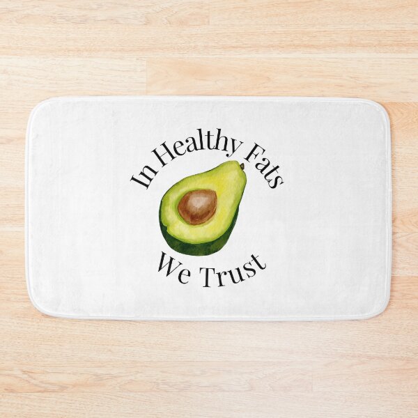 Item preview, In Healthy Fats We Trust designed and sold by PieceofLulu.