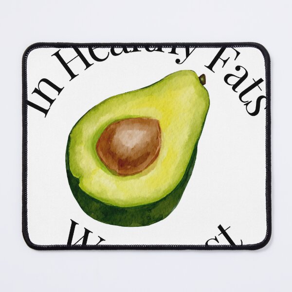 Item preview, In Healthy Fats We Trust designed and sold by PieceofLulu.