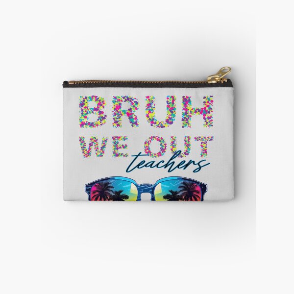 Item preview, Bruh we out teachers designed and sold by PRYMULLART.