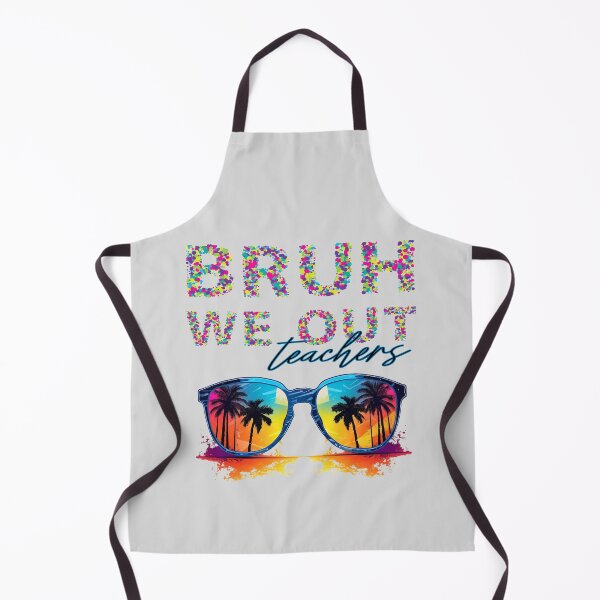 Item preview, Bruh we out teachers designed and sold by PRYMULLART.