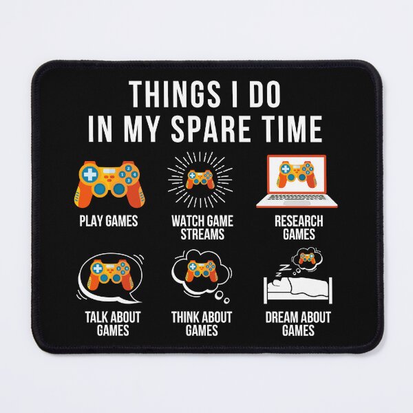 Item preview, Things I do in my spare time designed and sold by Acim0.