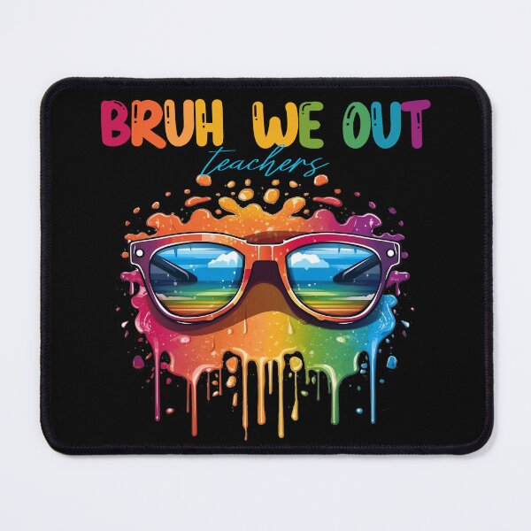 Item preview, Bruh we out teachers designed and sold by PRYMULLART.