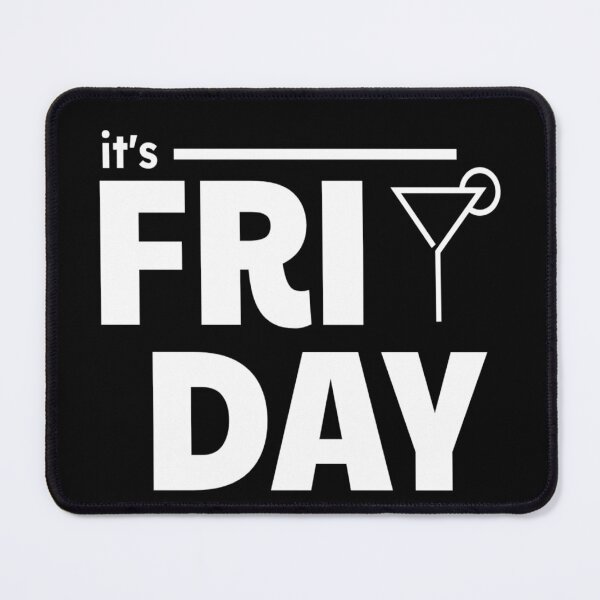 Item preview, It's Friday designed and sold by veruskavallejos.