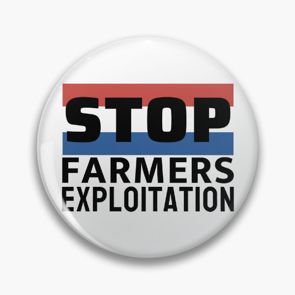 Item preview, Stop Farmers Exploitation - Dutch Farmers Protest  designed and sold by ViewerEqualsPhoton.