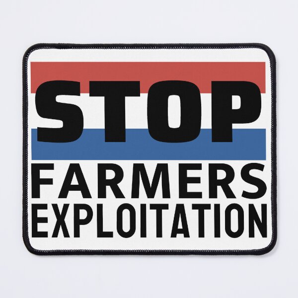 Item preview, Stop Farmers Exploitation - Dutch Farmers Protest  designed and sold by ViewerEqualsPhoton.