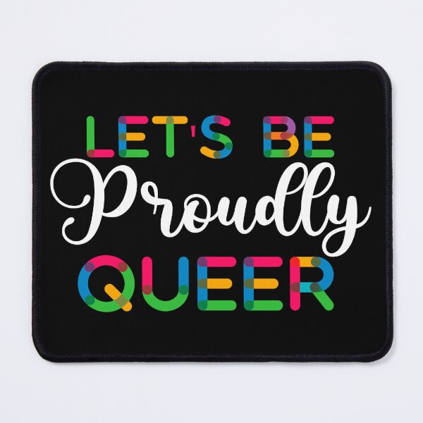 Item preview, Let's Be Proudly Queer Celebrating Pride 2023 LGBTQIA+ Design designed and sold by Van Designs.