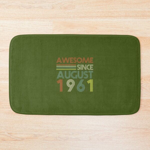 Item preview, 61 Years Old Awesome Since August 1961 61th Birthday 	 DM48331	 designed and sold by xqfepeoszyz23.