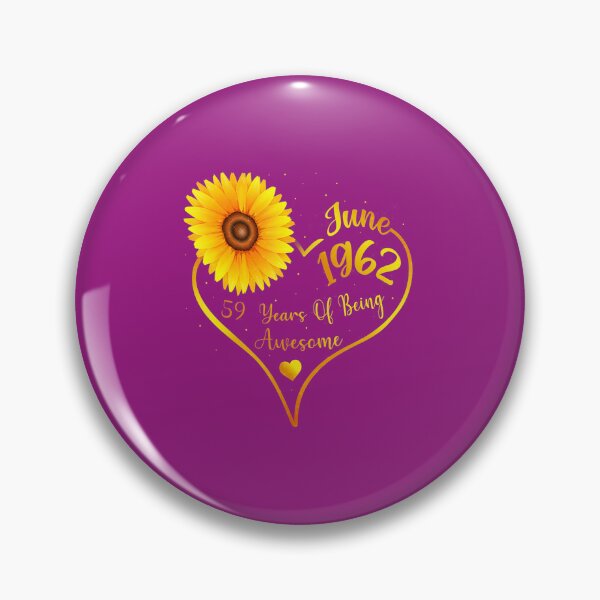 Item preview, June 59th Birthday Tee 	 	 1962, Sunflower 	 	 	 designed and sold by ceiuebxv87.