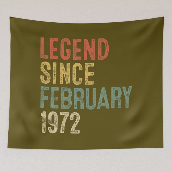 Item preview, 50 Year Old 	 Legend Since February 1972 50th Birthday 	 	 designed and sold by hswoxxajcr55.