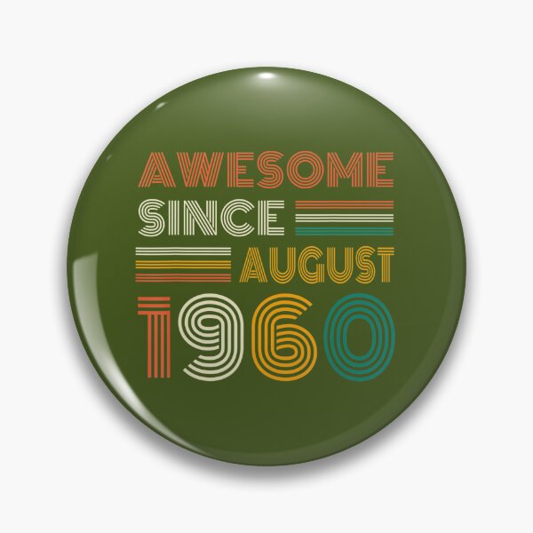 Item preview, 61st Birthday Awesome Since August 1960 61 Year Old 	 DM81364	 designed and sold by xqfepeoszyz23.