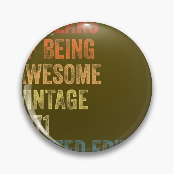 Item preview, 50 Year Old 	 Vintage 1971 Limited Edition 50th Birthday 	 	 designed and sold by hswoxxajcr55.