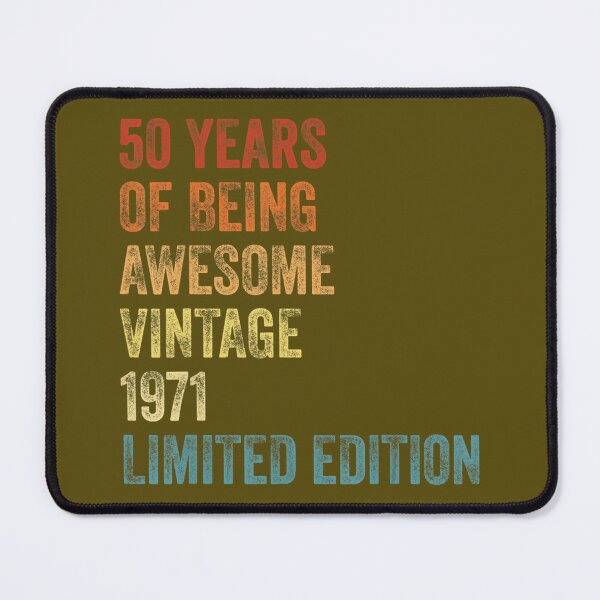 Item preview, 50 Year Old Vintage 1971 Limited Edition 50th Birthday designed and sold by hswoxxajcr55.