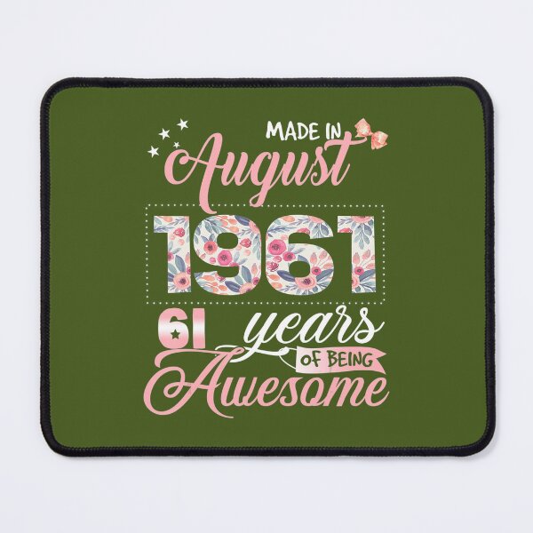 Item preview, 61st Birthday Floral 	 for 	s Born in August 1961 	 	 designed and sold by xqfepeoszyz23.