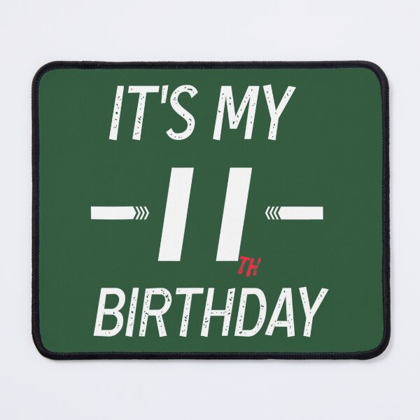 Item preview, Kids 11th Birthday It's My 11th Birthday Happy 11 Year Old 	 	 designed and sold by vigfrlmemi10.
