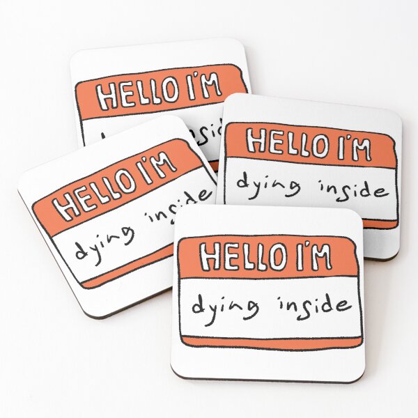 Item preview, Hello i'm dying inside designed and sold by Childish by Design.