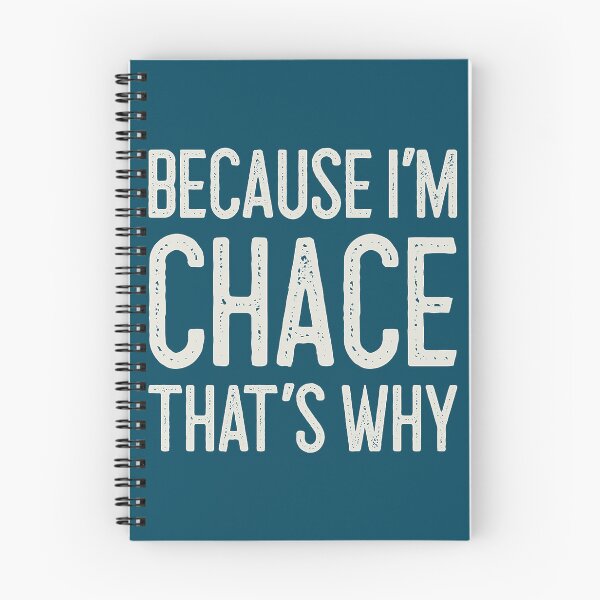 Item preview, Because I’m Chace That’s Why Funny Personalized Name designed and sold by Zischglart.