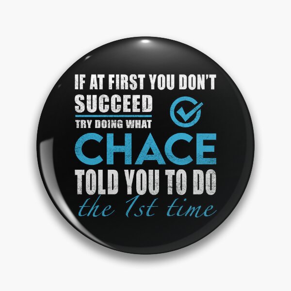 Item preview, Chace Name T - Try Doing What Chace Told You To Do The 1st Time Name Gift Item Tee designed and sold by Zischglart.