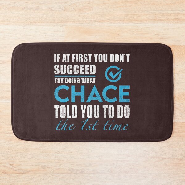 Item preview, Chace Name T - Try Doing What Chace Told You To Do The 1st Time Name Gift Item Tee designed and sold by Zischglart.